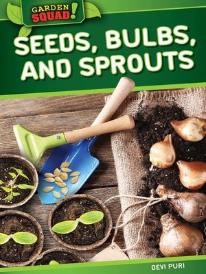 cover image of Seeds, Bulbs, and Sprouts